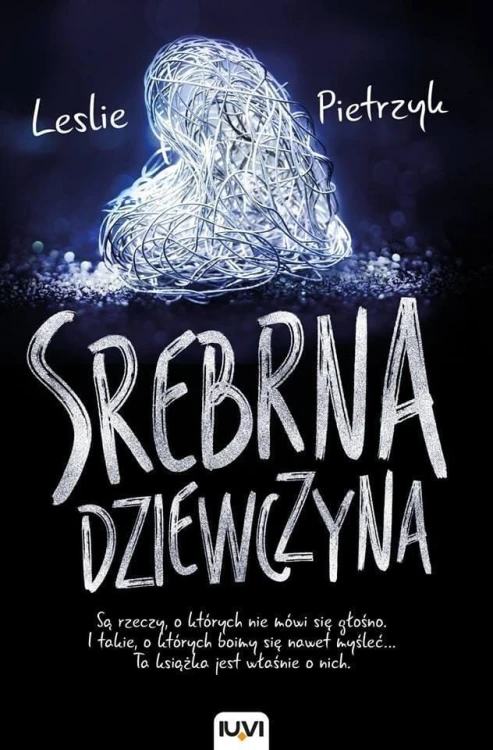 Srebrna dziewczyna, Leslie Pietrzyk