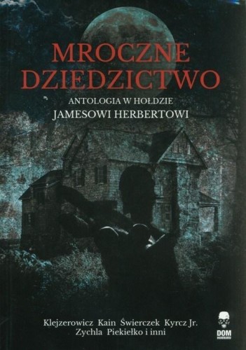 Mroczne dziedzictwo, praca zbiorowa