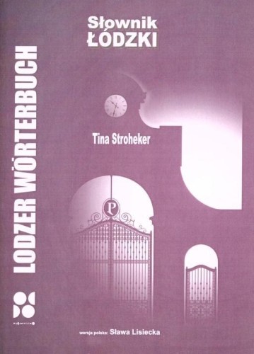 Słownik łódzki, Tina Stroheker