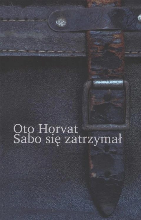 Sabo się zatrzymał, Oto Horvat