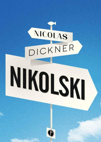 Nikolski, Nicolas Dickner