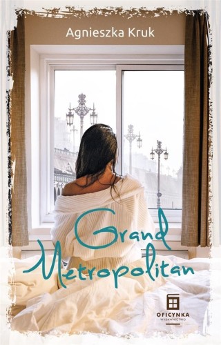 Grand Metropolitan, Agnieszka Kruk