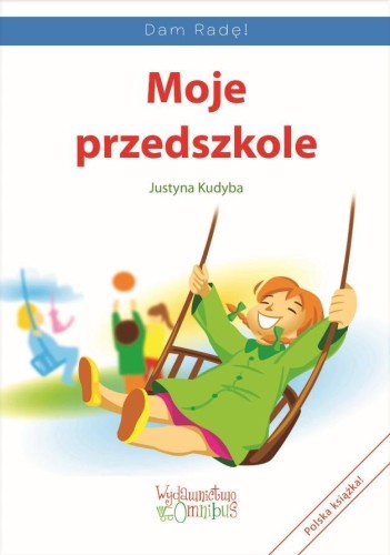 Moje przedszkole w.2, Justyna Kudyba
