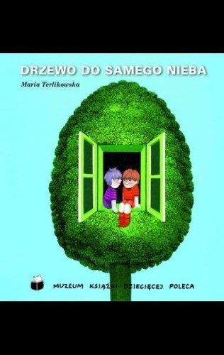 Drzewo do samego nieba, Maria Terlikowska