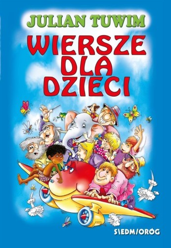 Wiersze dla dzieci. Julian Tuwim, Julian Tuwim