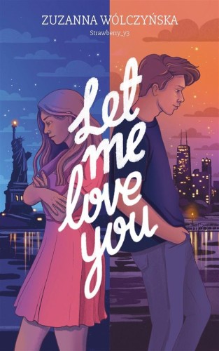 Let Me Love You, Zuzanna Wólczyńska