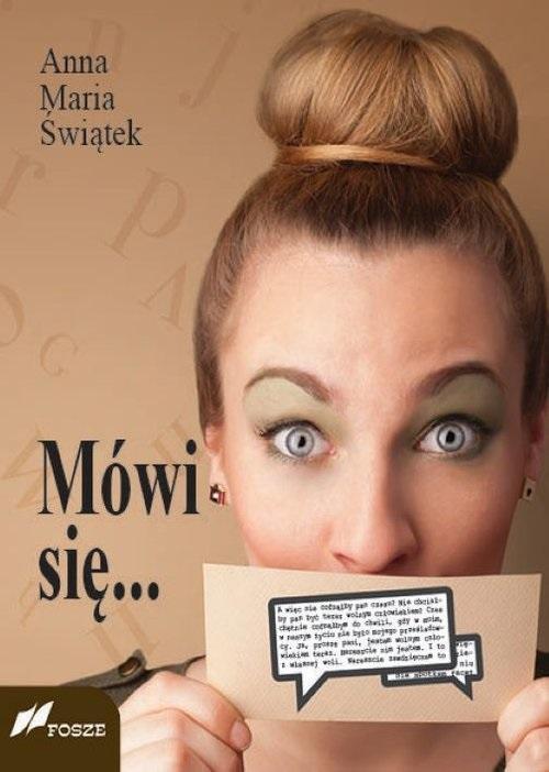 Mówi się..., Anna Maria Świątek