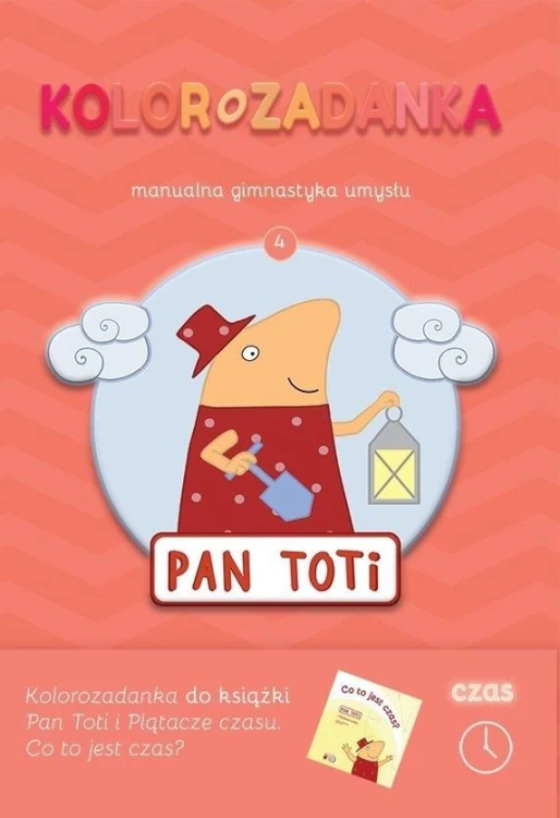 Pan Toti 4 Kolorozadanka. Czas, Sorn Gara