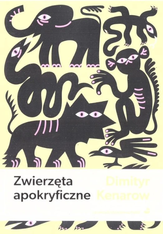 Zwierzęta apokryficzne, Dimityr Kenarow