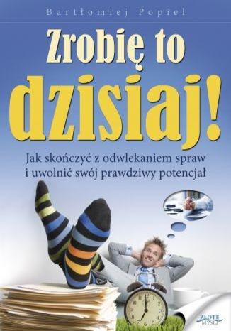 Zrobię to dzisiaj!, Bartłomiej Popiel