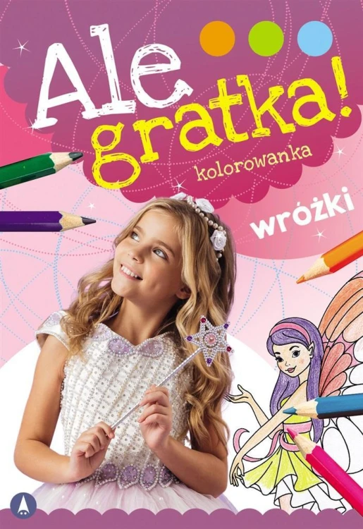 Ale gratka! Wróżki, Wydawnictwo Skrzat