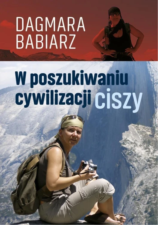W poszukiwaniu cywilizacji ciszy, Dagmara Babiarz