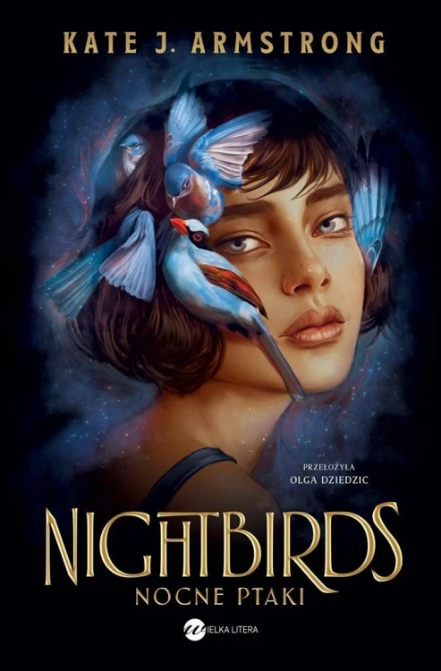Nightbirds. Nocne ptaki, Kate J Armstrong