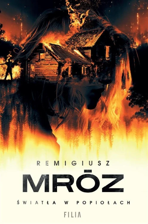 Światła w popiołach, Remigiusz Mróz