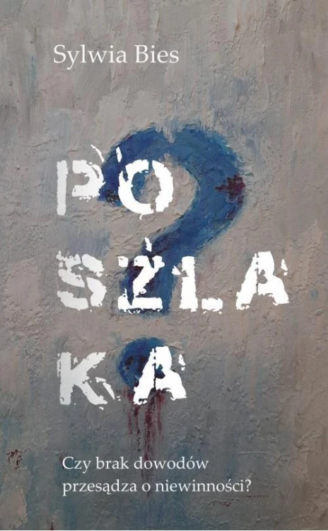Poszlaka, Sylwia Bies