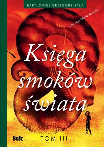 Księga smoków świata T.3, Bartłomiej Sala