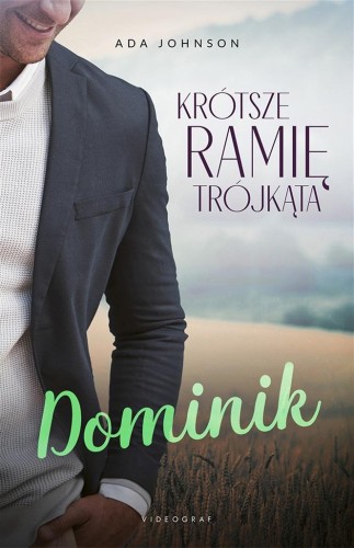 Krótsze ramię trójkąta T.2 Dominik, Ada Johnson