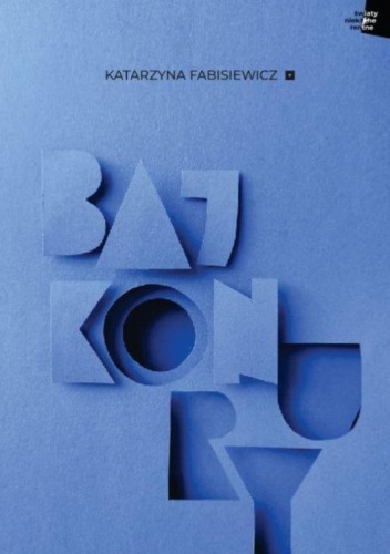 Bajkonury, Katarzyna Fabisiewicz