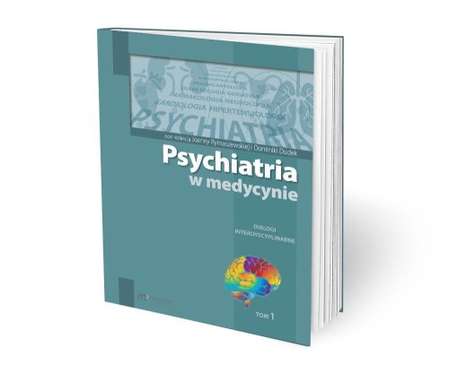 Psychiatria w medycynie T.1, praca zbiorowa