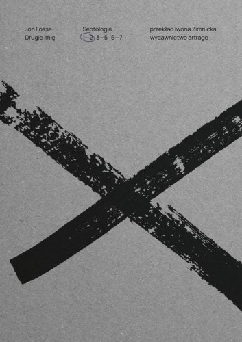 Drugie imię. Septologia 1-2, Jon Fosse