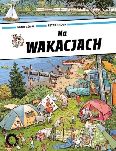 Na wakacjach, Doro Gobel, Peter Knorr