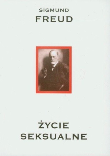 Życie seksualne, Sigmund Freud