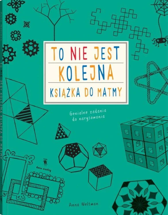 To nie jest kolejna książka do matmy, Anna Weltman