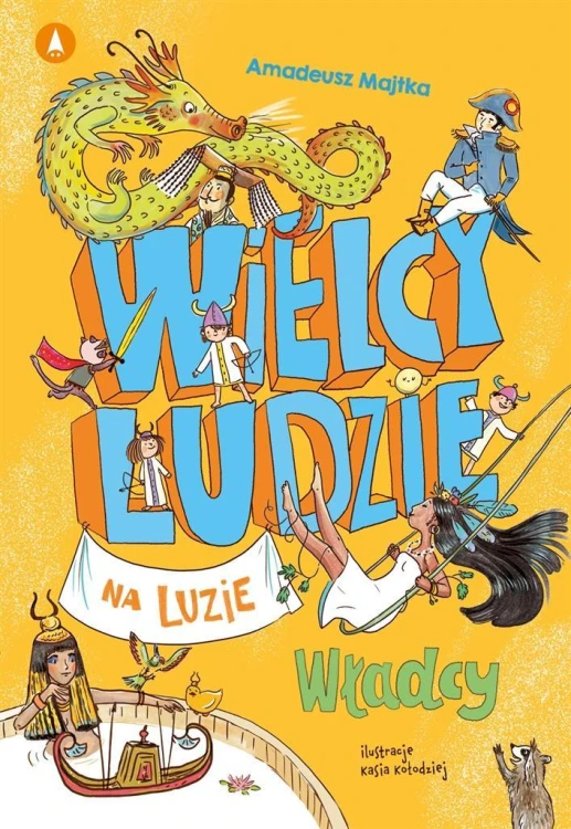 Wielcy ludzie na luzie. Władcy, Amadeusz Majtka