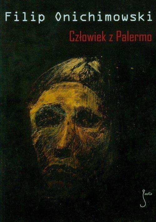 Człowiek z Palermo, Filip Onichimowski