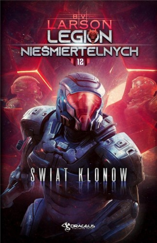 Legion Nieśmiertelnych T.12 Świat klonów