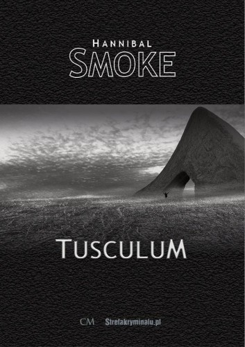 Tusculum, Hannibal Smoke