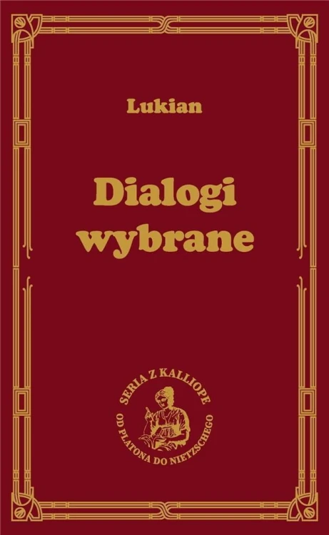 Dialogi wybrane, Lukian z Samosaty