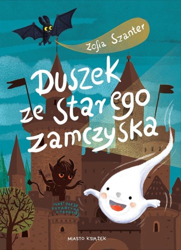 Duszek ze starego zamczyska, Zofia Szanter