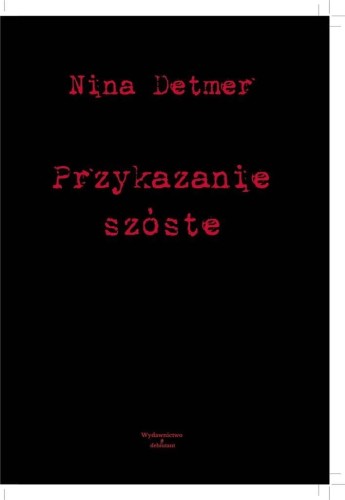 Przykazanie szóste, Nina Detmer