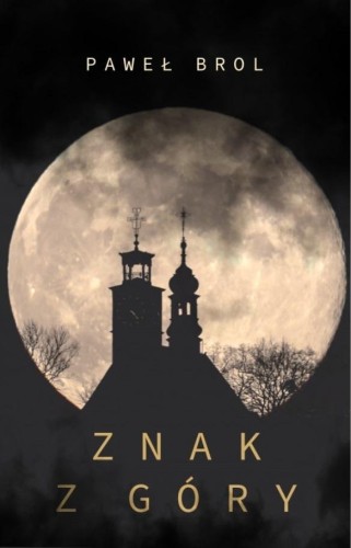 Znak z góry, Paweł Brol