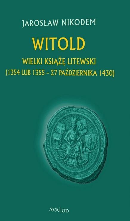 Witold Wielki Książę Litewski, Jarosław Nikodem