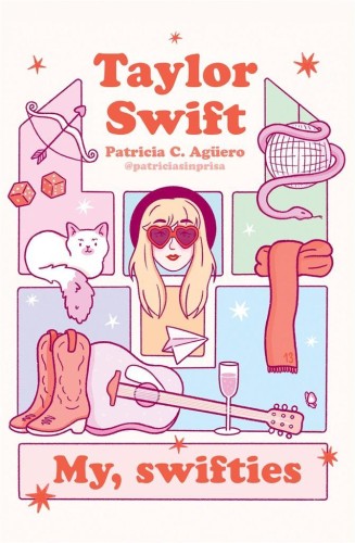 Taylor Swift. My, swifties, Patricia C. Aguero
