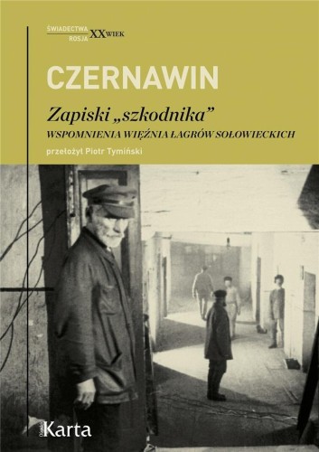 Zapiski szkodnika. Wspomnienia więźnia łagrów...