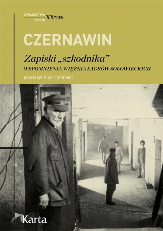 Zapiski szkodnika. Wspomnienia więźnia łagrów...