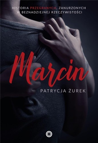 Marcin, Patrycja Żurek
