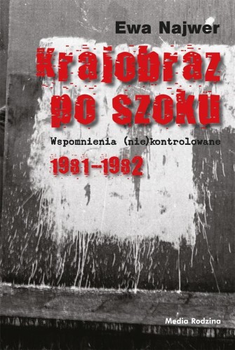 Krajobraz po szoku, Ewa Najwer