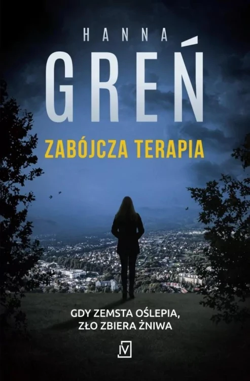Zabójcza terapia, Hanna Greń
