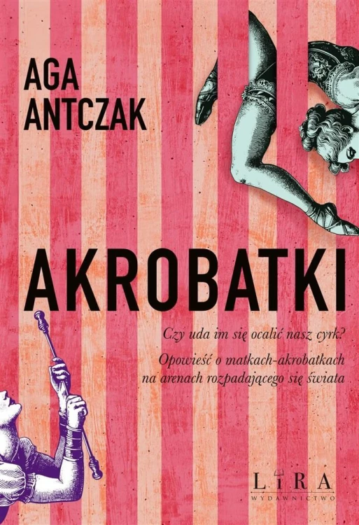 Akrobatki, Aga Antczak