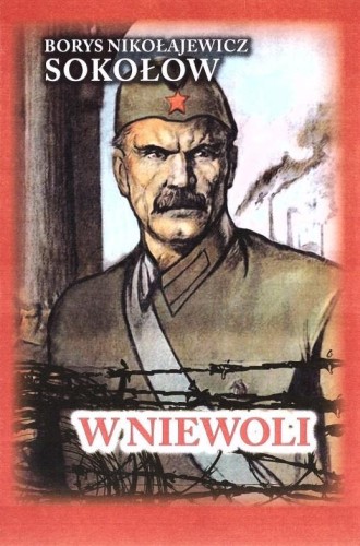 W niewoli w.3, Borys Nikołajewicz Sokołow