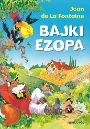 Bajki Ezopa BR SIEDMIORÓG, Jeana de La Fontaine