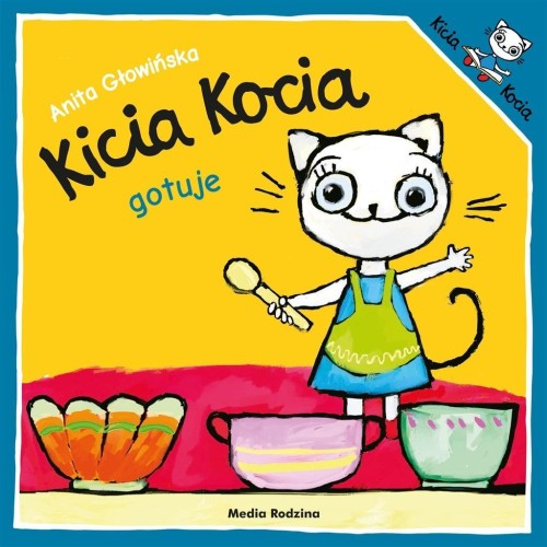 Kicia Kocia gotuje w.2024, Anita Głowińska