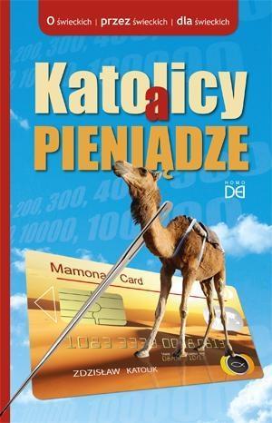 Katolicy a pieniądze, Sławomir Zatwardnicki (red.)