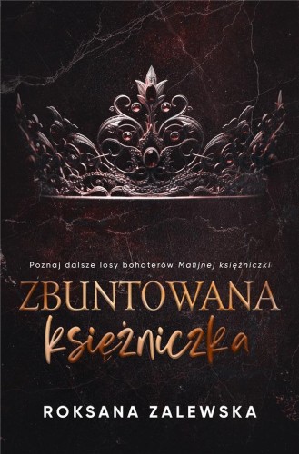 Zbuntowana Księżniczka, Roksana Zalewska