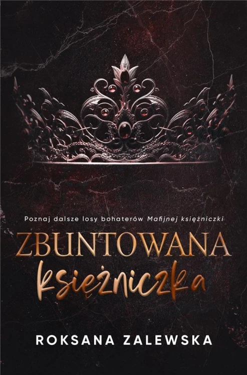 Zbuntowana Księżniczka, Roksana Zalewska