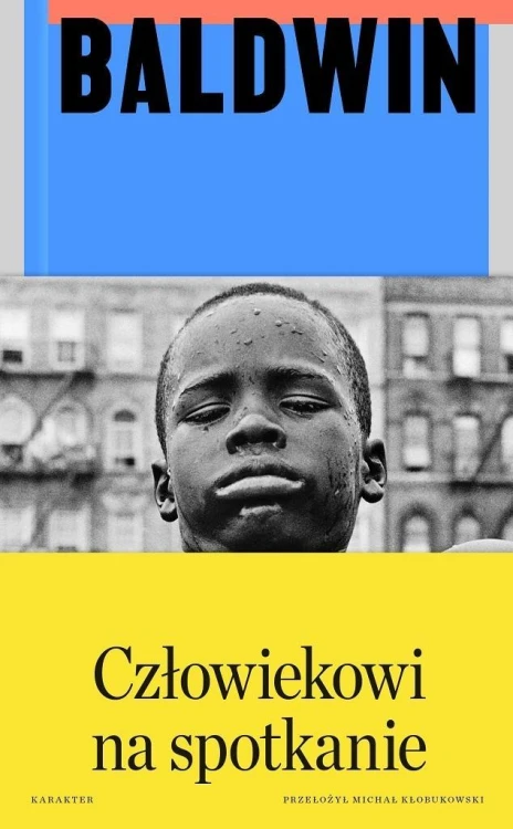 Człowiekowi na spotkanie, James Baldwin